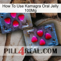 How To Use Kamagra Oral Jelly 100Mg 15